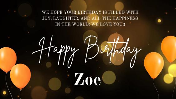 Happy Birthday Zoe